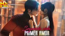 Segunda vida, primer amor Completo En Español