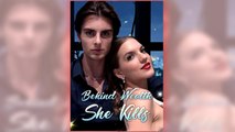 Behind Wealth She Kills - Full Episodes