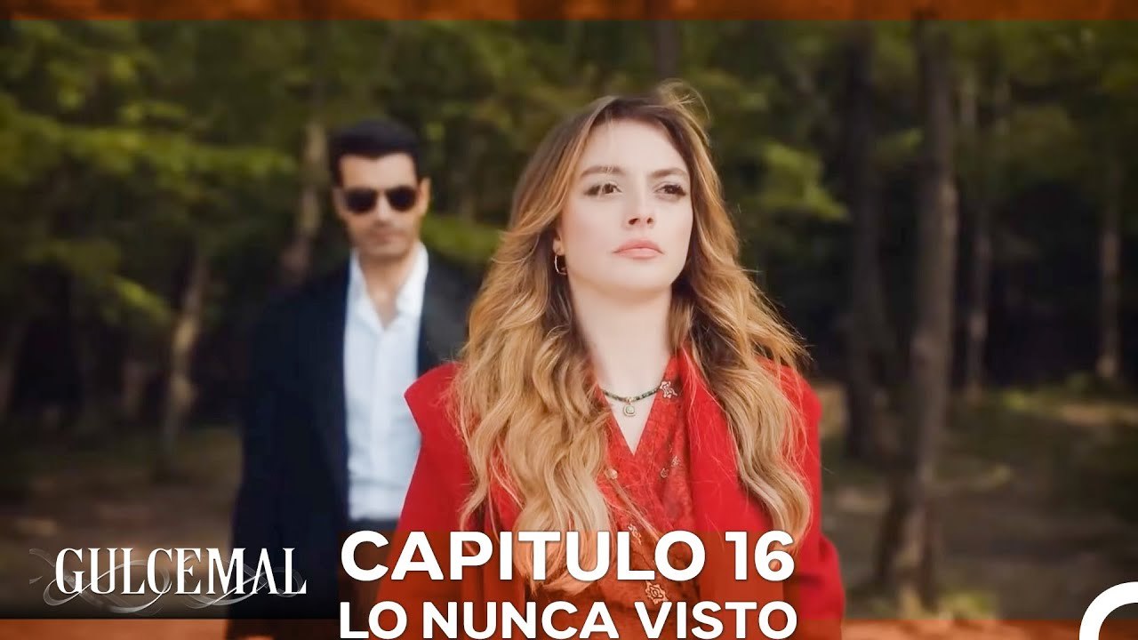 Gulcemal Capitulo 16 - Lo Nunca Visto (Doblado en Español)