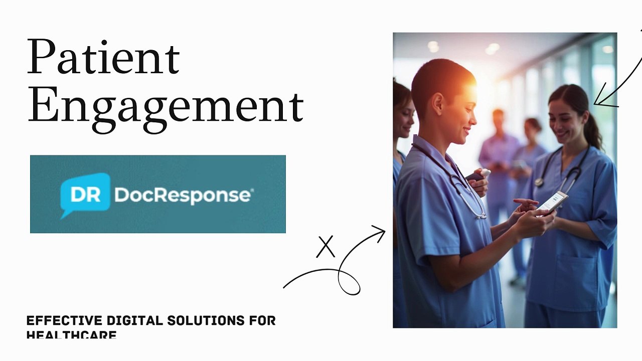 Smarter Patient Engagement Solutions for Better Care Delivery