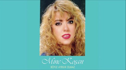 Mine Koşan - Böyle Ayrılık Olmaz