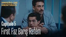 Fırat Faz Barış Refém  - Prisão de Mentiras Episódio 5 (Dublagem em Português)
