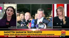 Sadettin Saran’ın test sonucu netleşti! İlk açıklama geldi