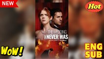 The Wedding That Never Was #FullMovie