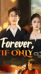 Forever, If Only (DUBBED)