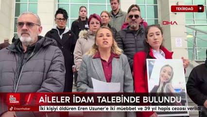 Tekirdağ’da iki kişiyi öldüren Uzuner’e iki müebbet ve 39 yıl hapis