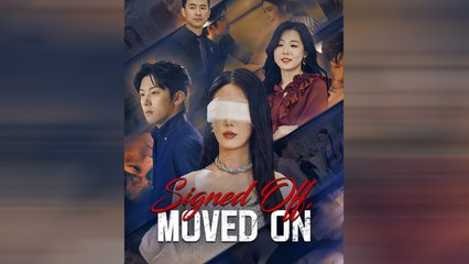 Signed Off, Moved On (DUBBED)_ English Sub