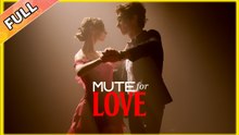 Mute for Love #shortdrama