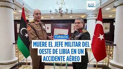 Muere el jefe militar del oeste libio en un accidente aéreo en Turquía