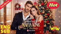 Hot movie 2025 Meet My Mafia King on Christmas