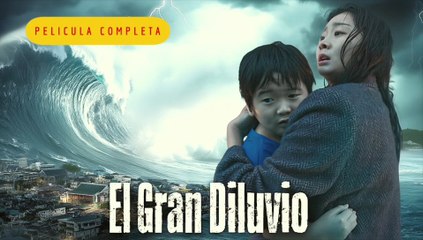 El Gran Diluvio | el gran diluvio Pelicula Completa
