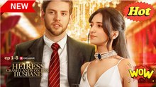 Heiress Crash Lands on Her Husband Full Movie