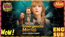Emergencia mortal La ira del hermano (Doblado) En Espanol