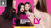 Deadly Divas Seduce My Billionaire Enemy (2025) - FULL [Eng Sub]