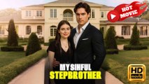 My Sinful Stepbrother  Full Movie HD - Drama ShortFilms Hot