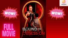 [New] Bound By Obsession #mydrama