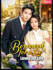 Borrowed for a Lie Loved for life #englishsub #FullMovie