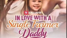 In Love with a Single Farmer-Daddy - Full movie