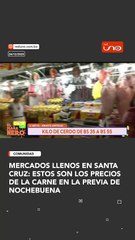 Los mercados de Santa Cruz registran una gran afluencia de personas en la previa de la Nochebuena