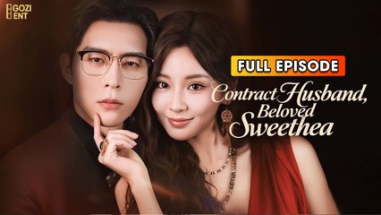 Contract Husband Beloved Sweetheart (2025) - FULL & DETAILED VERSION