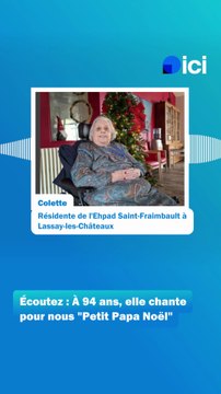 Colette, 94 ans, chante Petit Papa Noël pour ICI Mayenne