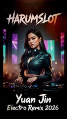 Yuan Jin 刘德华 - 缘尽 Electro Remix 2025 | Slot Gacor Harum4d