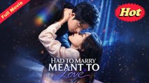 [EngSub] Had To Marry Meant To Love