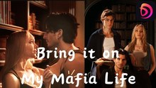 Bring It On, My Mafia Life Drama (2025 – FULL [Eng Sub])