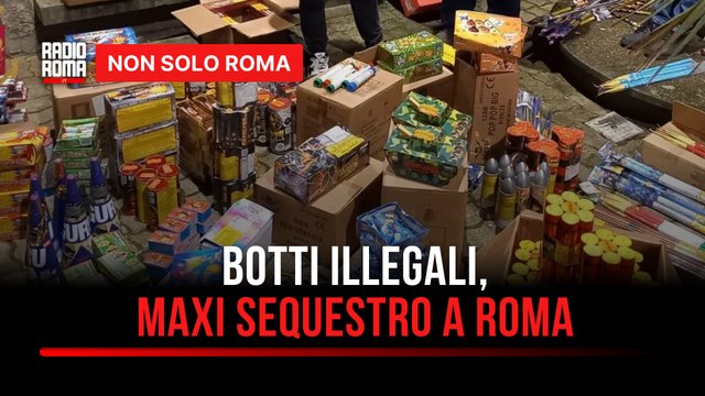 Botti illegali: a Roma 4 tonnellate sequestrate dalla Guardia di Finanza