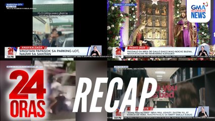 24 Oras: (Part 3) Misa de Gallo bago mag-Noche Buena | Singitan sa parking lot, nauwi sa sakitan | MMFF entries mapapanood na bukas, atbp.