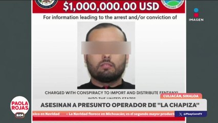 Asesinan a presunto operador de “La Chapiza” en Culiacán  | DPC con Paola Rojas