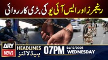 Karachi Police and Rangers in Action | ARY News 7 PM Headlines | 24th Dec 2025