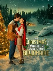 This Christmas I Married A Grease-Stained Billionaire  #fullmovie