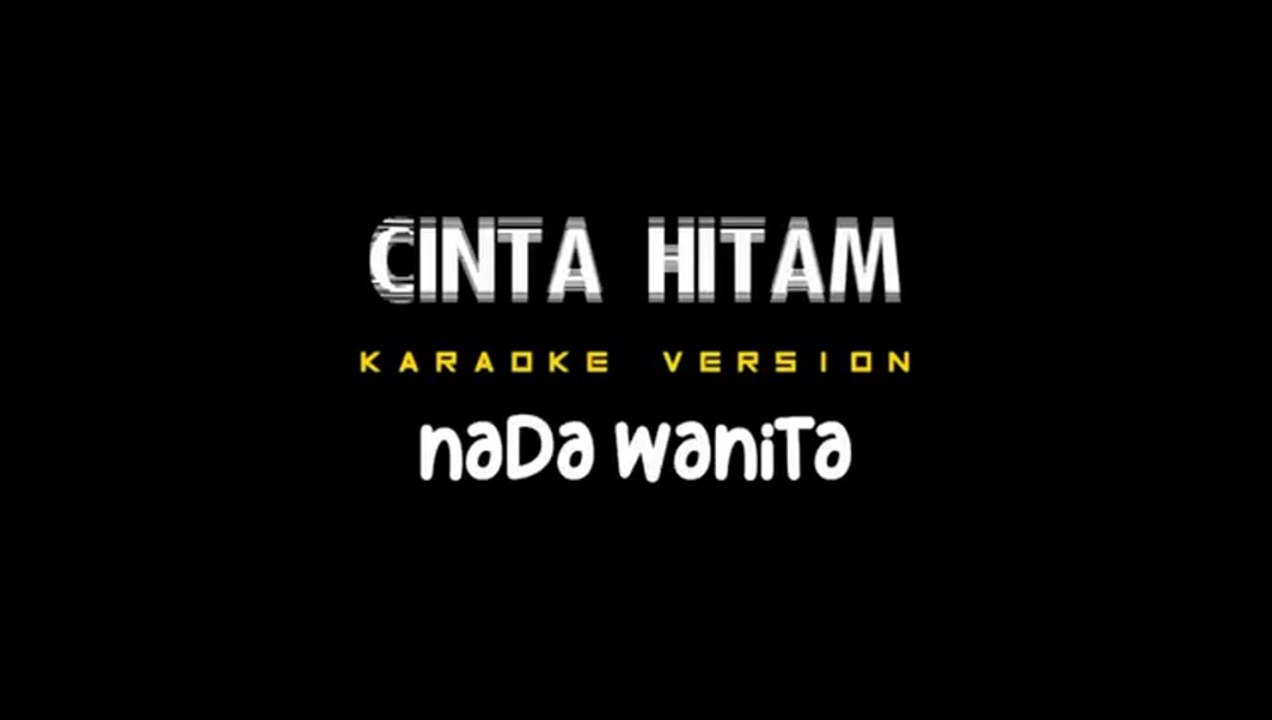 CINTA HITAM - Karaoke Dangdut Nada Wanita [ MEGGY Z ]