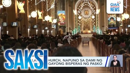 Baclaran Church, napuno sa dami ng nagsimba ngayong Bisperas ng Pasko | Saksi