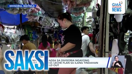 Mga mamimili, dagsa sa Divisoria ngayong bisperas ng Pasko; leche flan sa ilang tindahan sa Sampaloc, sold out | Saksi