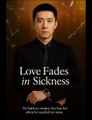 Love Fades in Sickness - Web Dramma [Eng Sub]