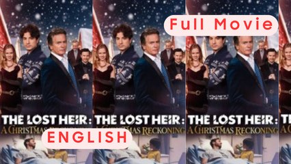 The Lost Heir A Christmas Reckoning Full Movie English Subtitles HD