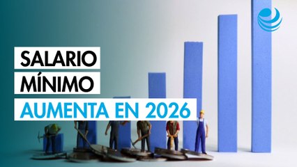 Aumento del salario mínimo 2026: Pensiones se fortalecen mientras la brecha salarial se acorta