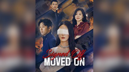 Signed Off, Moved On - Full Movie