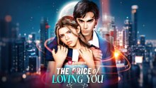 The Price of Loving You - Full HD Movie