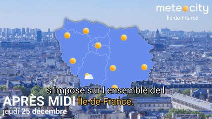Bulletin météo Île-de-France du jeudi 25 décembre 2025