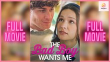 The Bad Boy Wants Me – Full HD Movie