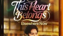 This Heart Belongs Elsewhere Now #Dramabox