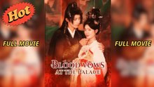 Blood Vows at the Palace - Full Movie