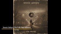 Modern Retro POP // Sessiz Gidişin (70s Folk Pop Version) Official Music Video  by Cix Prive