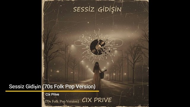 Modern Retro POP // Sessiz Gidişin (70s Folk Pop Version) Official Music Video by Cix Prive
