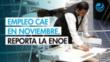 ENOE reporta la pérdida de 1 millón de empleos en noviembre