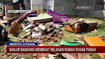 Banjir Bandang Terjang Cirebon, Gudang Perbelanjaan Tergenang dan Rumah Warga Rusak | BERUT