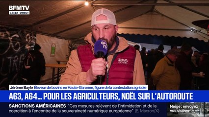 Messe de Noël des agriculteurs sur l'A64: "il y a un gros soutien populaire, ça nous galvanise", assure Jérôme Bayle, figure de la contestation agricole